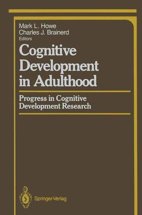 Howe / Brainerd |  Cognitive Development in Adulthood | Buch |  Sack Fachmedien