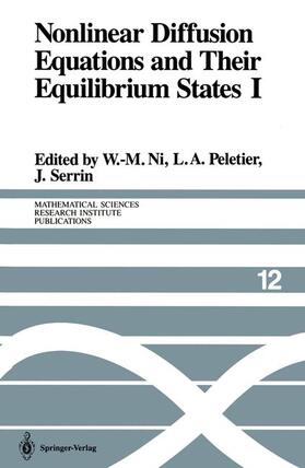 Ni / Peletier / Serrin |  Nonlinear Diffusion Equations and Their Equilibrium States I | Buch |  Sack Fachmedien