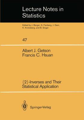 Hsuan / Getson |  {2}-Inverses and Their Statistical Application | Buch |  Sack Fachmedien