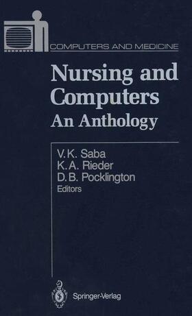 Saba / Rieder / Pocklington |  Nursing and Computers | Buch |  Sack Fachmedien