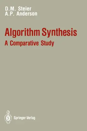 Anderson / Steier |  Algorithm Synthesis: A Comparative Study | Buch |  Sack Fachmedien