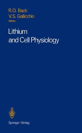 Bach / Gallicchio |  Lithium and Cell Physiology | Buch |  Sack Fachmedien