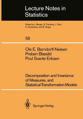 Barndorff-Nielsen / Eriksen / Blaesild |  Decomposition and Invariance of Measures, and Statistical Transformation Models | Buch |  Sack Fachmedien