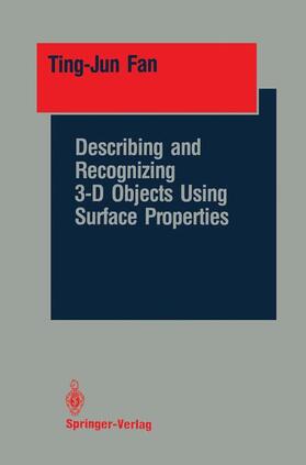 Fan |  Describing and Recognizing 3-D Objects Using Surface Properties | Buch |  Sack Fachmedien