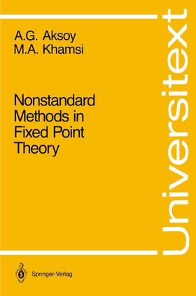 Khamsi / Aksoy |  Nonstandard Methods in Fixed Point Theory | Buch |  Sack Fachmedien