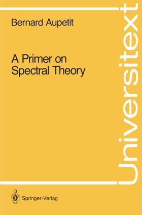Aupetit |  A Primer on Spectral Theory | Buch |  Sack Fachmedien