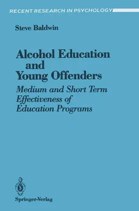 Baldwin |  Alcohol Education and Young Offenders | Buch |  Sack Fachmedien