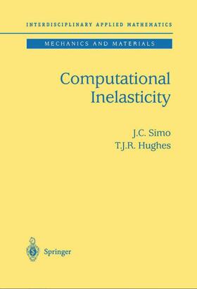 Hughes / Simo |  Computational Inelasticity | Buch |  Sack Fachmedien