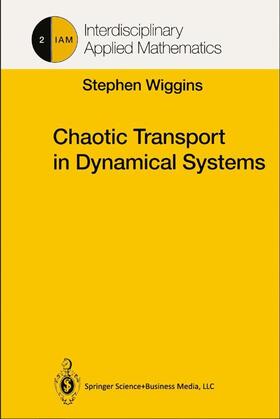Wiggins |  Chaotic Transport in Dynamical Systems | Buch |  Sack Fachmedien