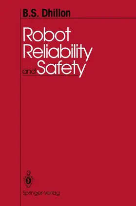 Dhillon |  Robot Reliability and Safety | Buch |  Sack Fachmedien