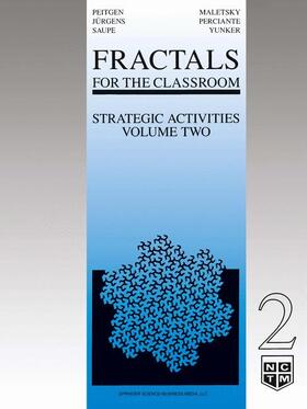 Peitgen / Jürgens / Yunker |  Fractals for the Classroom: Strategic Activities Volume Two | Buch |  Sack Fachmedien