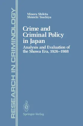 Shikita / Tsuchiya | Crime and Criminal Policy in Japan | Buch | 978-0-387-97647-1 | sack.de