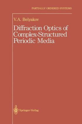 Vladimir I. |  Diffraction Optics of Complex-Structured Periodic Media | Buch |  Sack Fachmedien