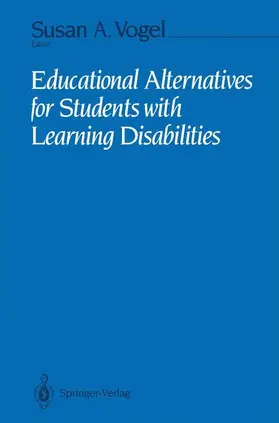 Vogel |  Educational Alternatives for Students with Learning Disabilities | Buch |  Sack Fachmedien