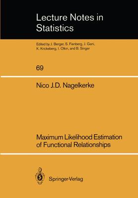 Nagelkerke |  Maximum Likelihood Estimation of Functional Relationships | Buch |  Sack Fachmedien