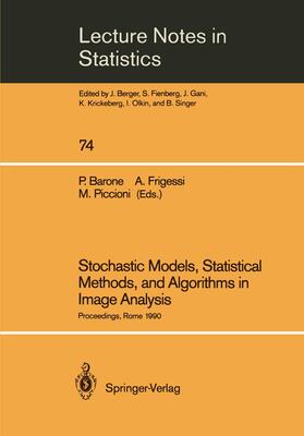 Barone / Piccioni / Frigessi |  Stochastic Models, Statistical Methods, and Algorithms in Image Analysis | Buch |  Sack Fachmedien