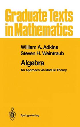 Weintraub / Adkins |  Algebra | Buch |  Sack Fachmedien