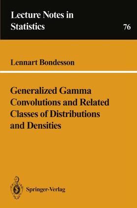 Bondesson |  Generalized Gamma Convolutions and Related Classes of Distributions and Densities | Buch |  Sack Fachmedien