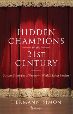Simon |  Simon, H: Hidden Champions of the Twenty-First Century | Buch |  Sack Fachmedien