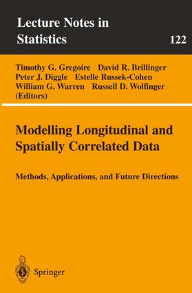 Gregoire / Brillinger / Wolfinger |  Modelling Longitudinal and Spatially Correlated Data | Buch |  Sack Fachmedien