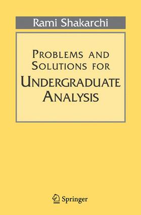 Shakarchi |  Problems and Solutions for Undergraduate Analysis | Buch |  Sack Fachmedien