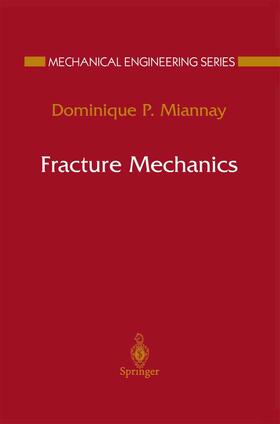 Miannay |  Fracture Mechanics | Buch |  Sack Fachmedien
