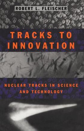 Fleischer |  Tracks to Innovation | Buch |  Sack Fachmedien