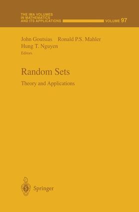 Goutsias / Nguyen / Mahler |  Random Sets | Buch |  Sack Fachmedien