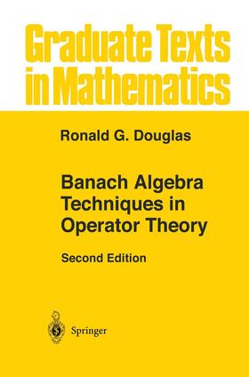 Douglas |  Banach Algebra Techniques in Operator Theory | Buch |  Sack Fachmedien