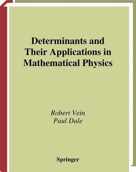 Dale / Vein |  Determinants and Their Applications in Mathematical Physics | Buch |  Sack Fachmedien