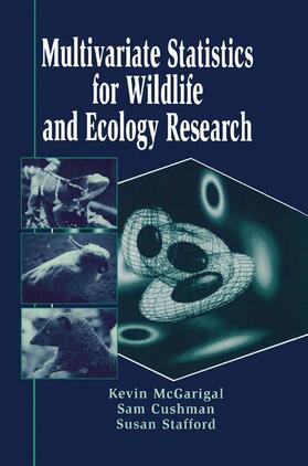 McGarigal / Stafford / Cushman |  Multivariate Statistics for Wildlife and Ecology Research | Buch |  Sack Fachmedien
