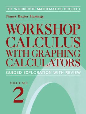 Baxter Hastings |  Workshop Calculus with Graphing Calculators | Buch |  Sack Fachmedien
