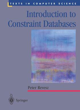 Revesz |  Introduction to Constraint Databases | Buch |  Sack Fachmedien