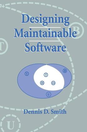 Smith |  Designing Maintainable Software | Buch |  Sack Fachmedien