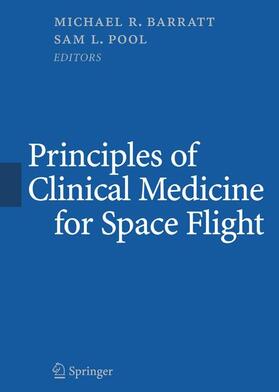 Barratt / Pool |  Principles of Clinical Medicine for Space Flight | Buch |  Sack Fachmedien