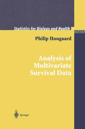 Hougaard |  Analysis of Multivariate Survival Data | Buch |  Sack Fachmedien