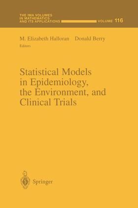 Halloran / Berry |  Statistical Models in Epidemiology, the Environment, and Clinical Trials | Buch |  Sack Fachmedien