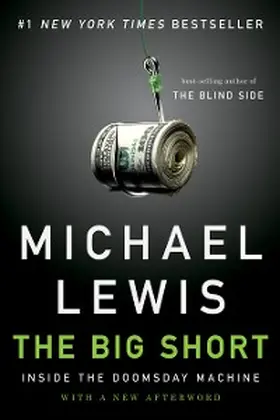 Lewis |  The Big Short: Inside the Doomsday Machine | eBook | Sack Fachmedien