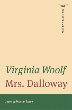 Woolf / Emre |  Mrs. Dalloway (International Student Edition)  (The Norton Library) | eBook | Sack Fachmedien