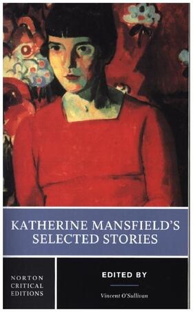 Mansfield / O'Sullivan |  Katherine Mansfield's Selected Stories | Buch |  Sack Fachmedien