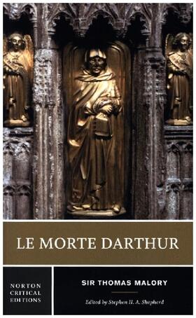 Malory / Shepherd |  Le Morte Darthur | Buch |  Sack Fachmedien