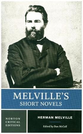 Melville / Mccall |  Melville's Short Novels | Buch |  Sack Fachmedien