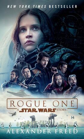 Freed |  Rogue One: A Star Wars Story | Buch |  Sack Fachmedien