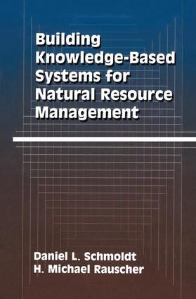 Schmoldt / Rauscher |  Building Knowledge-Based Systems for Natural Resource Management | Buch |  Sack Fachmedien