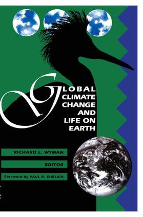 Wyman |  Global Climate Change and Life on Earth | Buch |  Sack Fachmedien