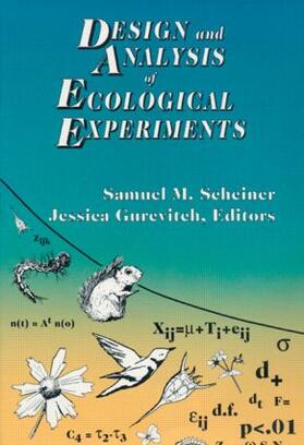 Scheiner / Gurevitch |  Design and Analysis of Ecological Experiments | Buch |  Sack Fachmedien