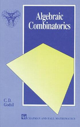 Godsil |  Algebraic Combinatorics | Buch |  Sack Fachmedien