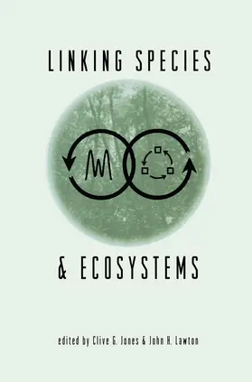 Lawton / Jones |  Linking Species & Ecosystems | Buch |  Sack Fachmedien