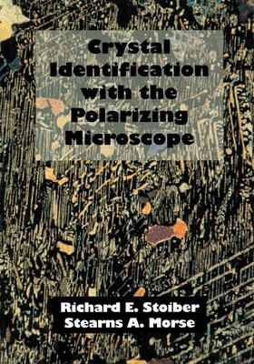 Morse / Stoiber |  Crystal Identification with the Polarizing Microscope | Buch |  Sack Fachmedien