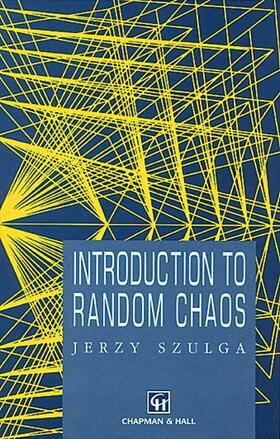 Szulga |  Introduction to Random Chaos | Buch |  Sack Fachmedien